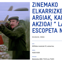 ZINEMAKO ELKARRIZKETAK. ARGIAK, KAMERA, AKZIOA! ” LA ESCOPETA NACIONAL” Alondigako Mediatekan