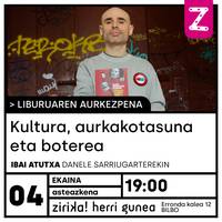 Kultura, aurkakotasuna eta boterea liburuaren aurkezpena Zirika! Herri Gunean