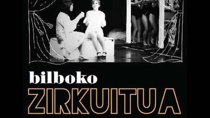 'Bilboko Zirkuitua' programaren denboraldi berria