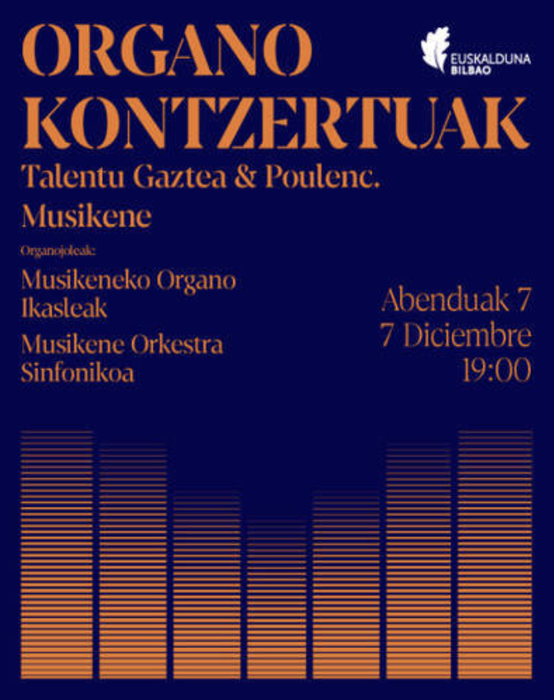 TALENTU GAZTEA & POULENC. MUSIKENE Euskalduna Jauregian