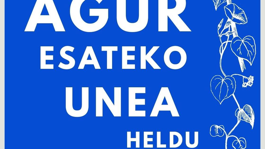 AGUR ESATEKO UNEA HELDU DA