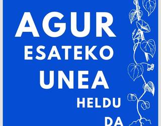 AGUR ESATEKO UNEA HELDU DA