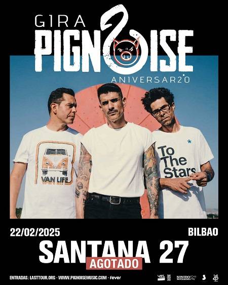 PIGNOISE Santana27 Aretoan