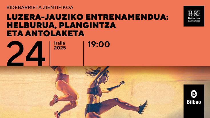 Bidebarrieta Zientifikoa: Luzera-jauziko entrenamendua: helburua, plangintza eta antolaketa Bidebarrieta Kulturgunean