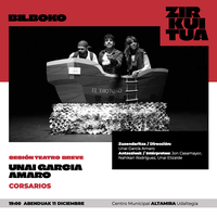 Bilboko Zirkuitua 2025: CORSARIOS antzezlan laburra Altamira Udaltegian