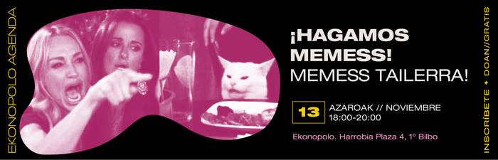 Egin dezagun MemESS! Ekonomia Sozial eta Solidarioari buruzko meme tailerra Ekonopolon