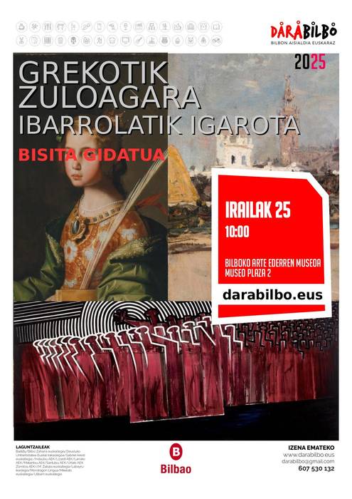 DARABILBO: Grekotik Zuloagara Ibarrolatik igarota erakusketari bisita gidatua