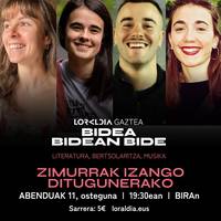 BIDEA BIDEAN BIDE: ZIMURRAK IZANGO DITUGUNERAKO Biran
