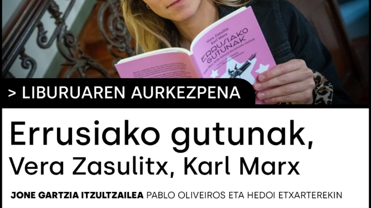 "Errusiako gutunak" liburuaren aurkezpena Zirika! Herri Gunean