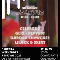 🎧JARRERA WEEKENDER 2025 Jaialdia: D & B Festival Closing Act Bilborocken