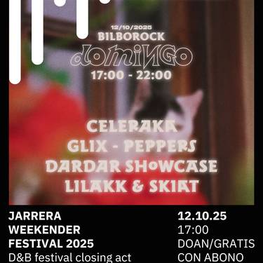 🎧JARRERA WEEKENDER 2025 Jaialdia: D & B Festival Closing Act Bilborocken