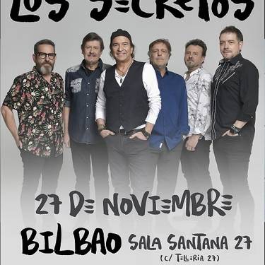 LOS SECRETOS Santana 27 Aretoan (Sala Gold)