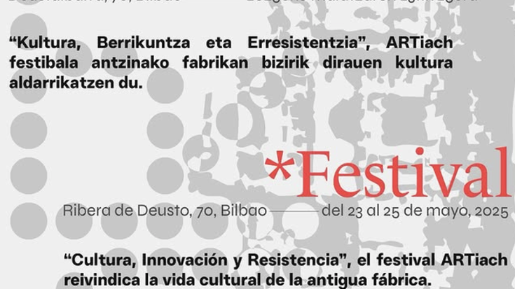 ARTiach Festibala Deustuko Erriberan🏭