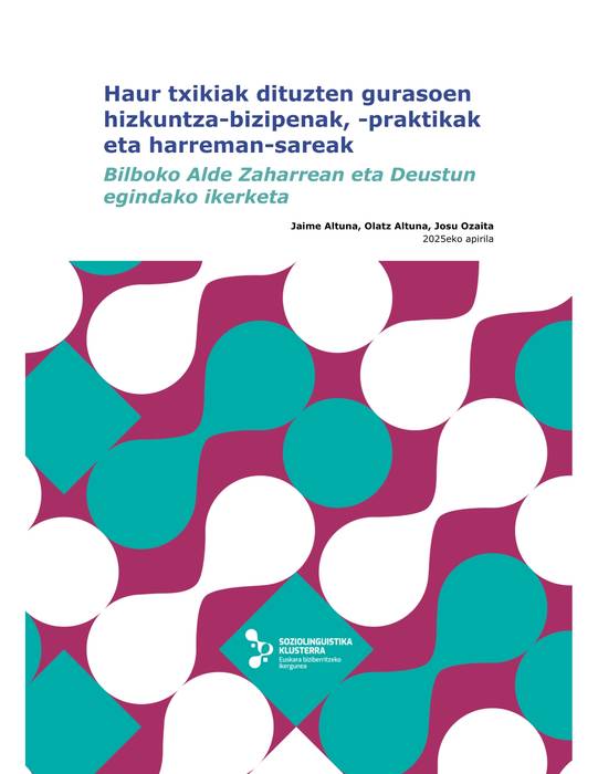 Gurasoen hizkuntza-praktiken eraldaketa soziolinguistikorako aukerak aztertu ditu Soziolinguistika Klusterrak