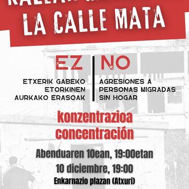 Kontzentrazioa Enkarnazio plazan: Etxerik gabeko etorkinen aurkako erasoak ez!