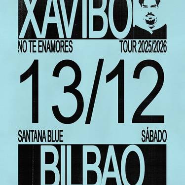 XAVIBO Santana27 aretoan (Sala Blue)