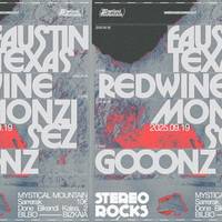 Stereorocks – Denboraldiaren hasiera – Mystical Mountain – FAUSTIN TEXAS + REDWINE + MONZI SEZ + GOOONZ