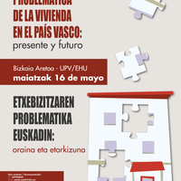 ETXEBIZITZAREN PROBLEMATIKA jardunaldia EHUko Bizkaia Aretoan