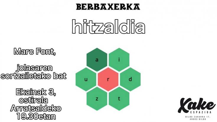 Berbaxerkari buruzko hitzaldia