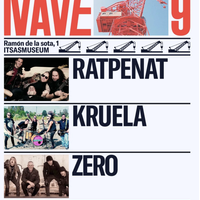 RATPENAT + KRUELA + ZERO kontzertuak Nave9n