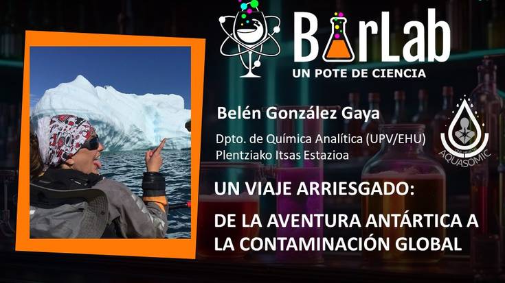 “UN VIAJE ARRIESGADO: DE LA AVENTURA ANTÁRTICA A LA CONTAMINACIÓN GLOBAL”, BELÉN GONZÁLEZ GAYA