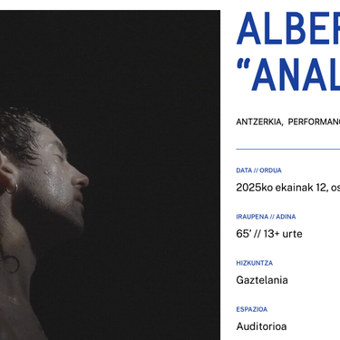 ALBERTO CORTÉS. “ANALPHABET” Alondigako Auditorioan