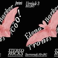 Stereorocks – bat gaua – Elena Barker + Tronis + /GÖO!