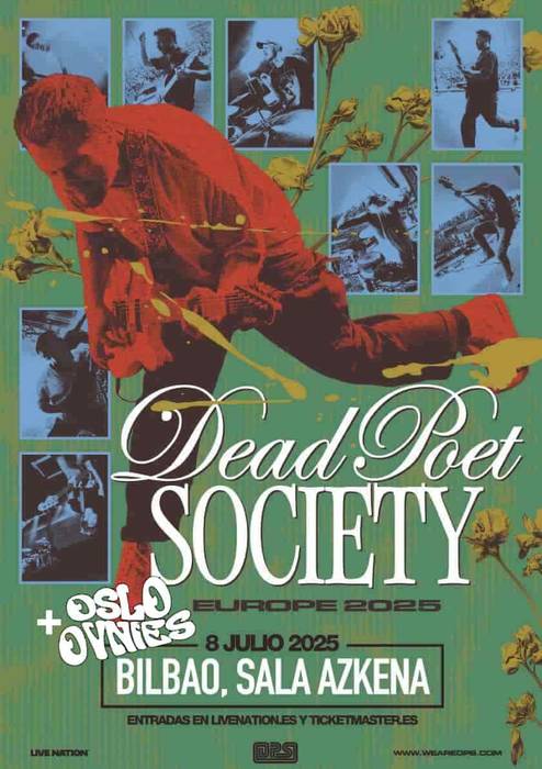 Dead Poet Society + Oslo Ovnies Azkena Aretoan
