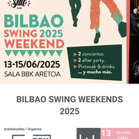 BILBAO SWING WEEKENDS BBK Aretoan