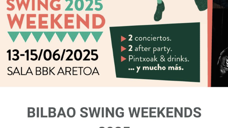 BILBAO SWING WEEKENDS BBK Aretoan