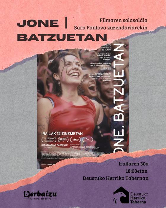 “Jone, batzuetan” filmaren solasaldia Deustuko Herriko Tabernan