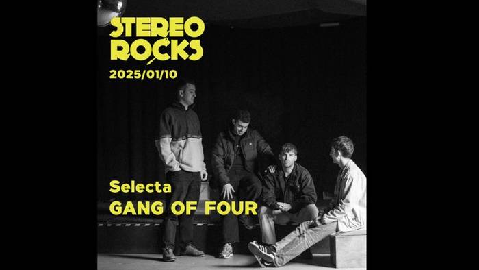 Stereorocks: Selecta "Gang of four"