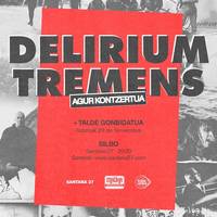 DELIRIUM TREMENS + Talde Gonbidatua Santana27 aretoan (Sala Gold)
