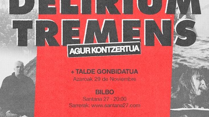DELIRIUM TREMENS + Talde Gonbidatua Santana27 aretoan (Sala Gold)