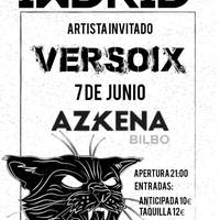 INDRID + VERSOIX Azkena Aretoan
