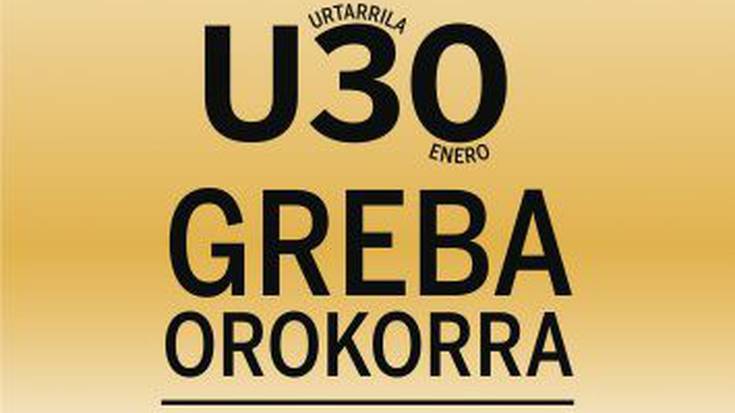 Greba Orokorra U30