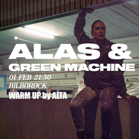 ALAS GLOW & GREEN MACHINE Bilborocken