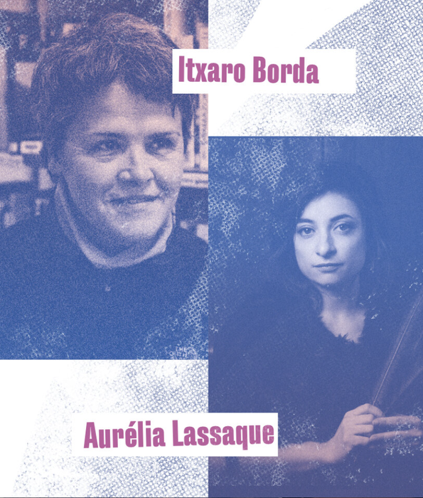 Gutun Zuria: TXARO BORDA + AURÉLIA LASSAQUE solasaldia