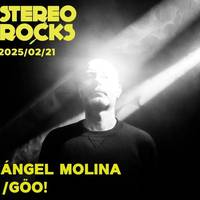 Stereorocks-Ángel Molina + /Göo! Kafe Antzokian