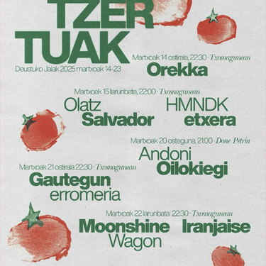 DEUSTUKO JAIAK 2025: Kontzertuak 🍅🍅🍅