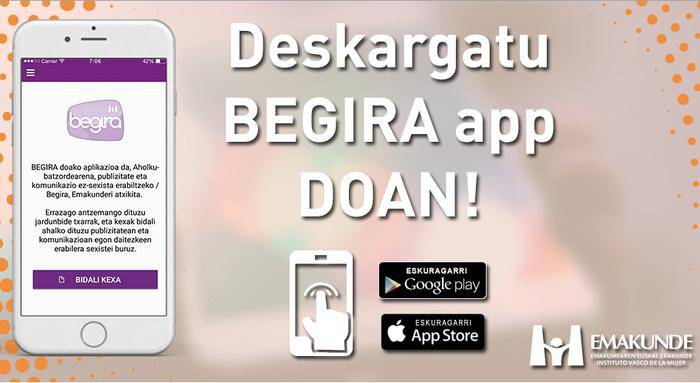 'Begira app', publizitatean eta komunikazioan sexismoa salatzeko Emakundek sortutako aplikazioa