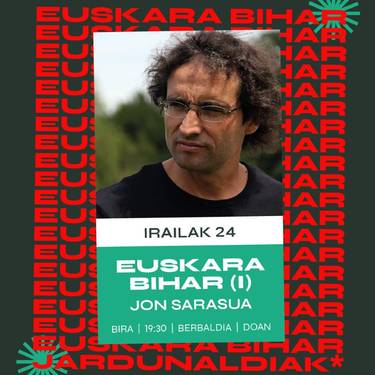 BIRA: Jon Sarasua "EUSKARA BIHAR (I)"