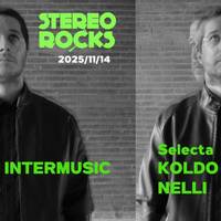 Stereorocks – Selecta: Koldo Intermusic + Nelli Kafe Antzokiko goiko partean