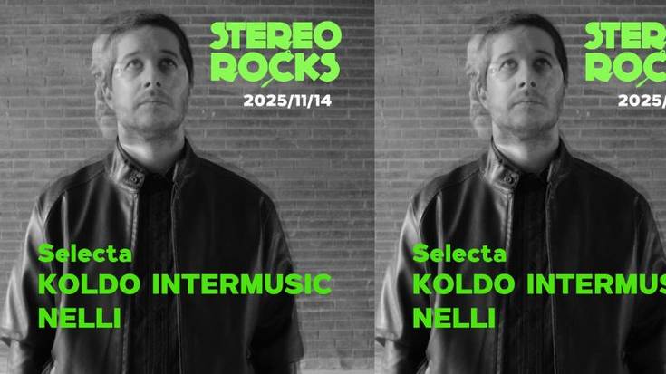 Stereorocks – Selecta: Koldo Intermusic + Nelli Kafe Antzokiko goiko partean