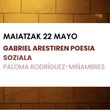 GABRIEL ARESTIREN AURPEGI ANITZAK: Poesia soziala