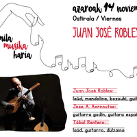 Mila Musika Haria: JUAN JOSÉ ROBLES Bertendona Institutuan