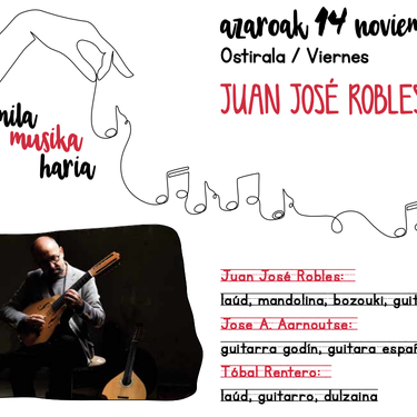 Mila Musika Haria: JUAN JOSÉ ROBLES Bertendona Institutuan