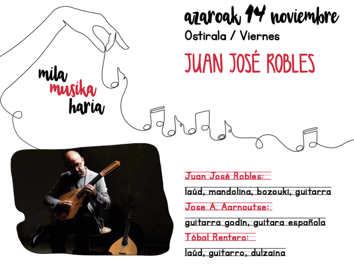 Mila Musika Haria: JUAN JOSÉ ROBLES Bertendona Institutuan