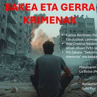 BAKEA ETA GERRA KRIMENAK mahaingurua La Bolsa eraikinean