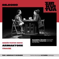 Bilboko Zirkuitua 2025: VINAGRE antzezlan laburra Altamira Udaltegian